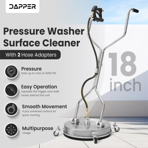Dapper Supply 18 in. Pressure Washer Surface Cleaner in Stainless Steel w/Handles & Wheels, 4350 Max PSI, 3/8" Connector & 2 Adapters Ideal for Driveways, Sidewalks, Patios, Decks